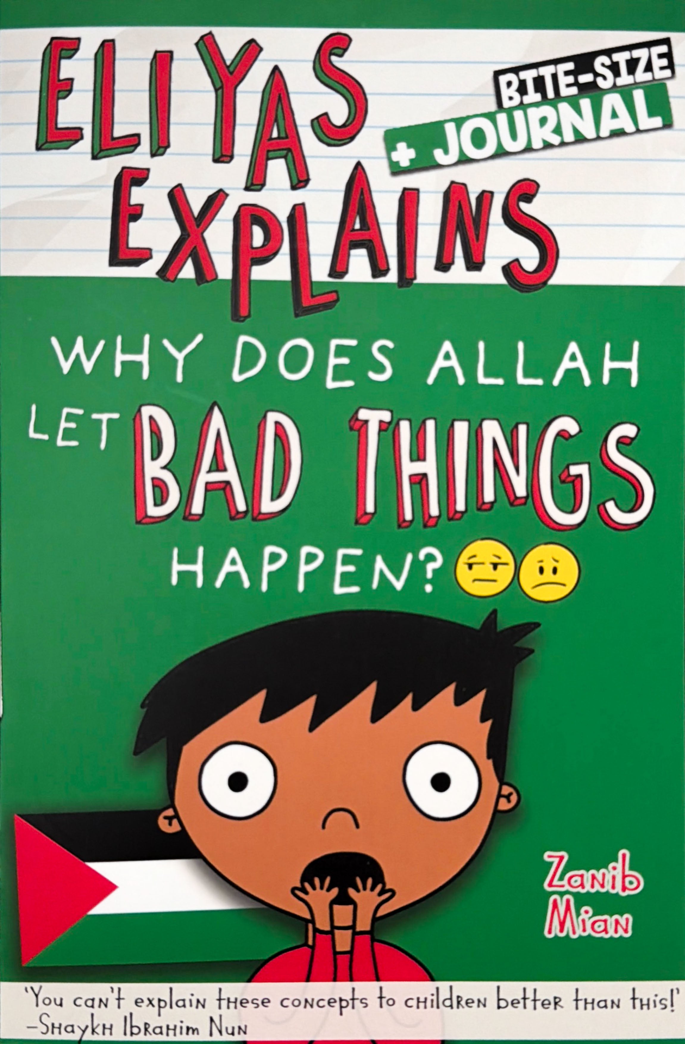 Eliyas Explains: Why Does Allah Let Bad Things Happen?