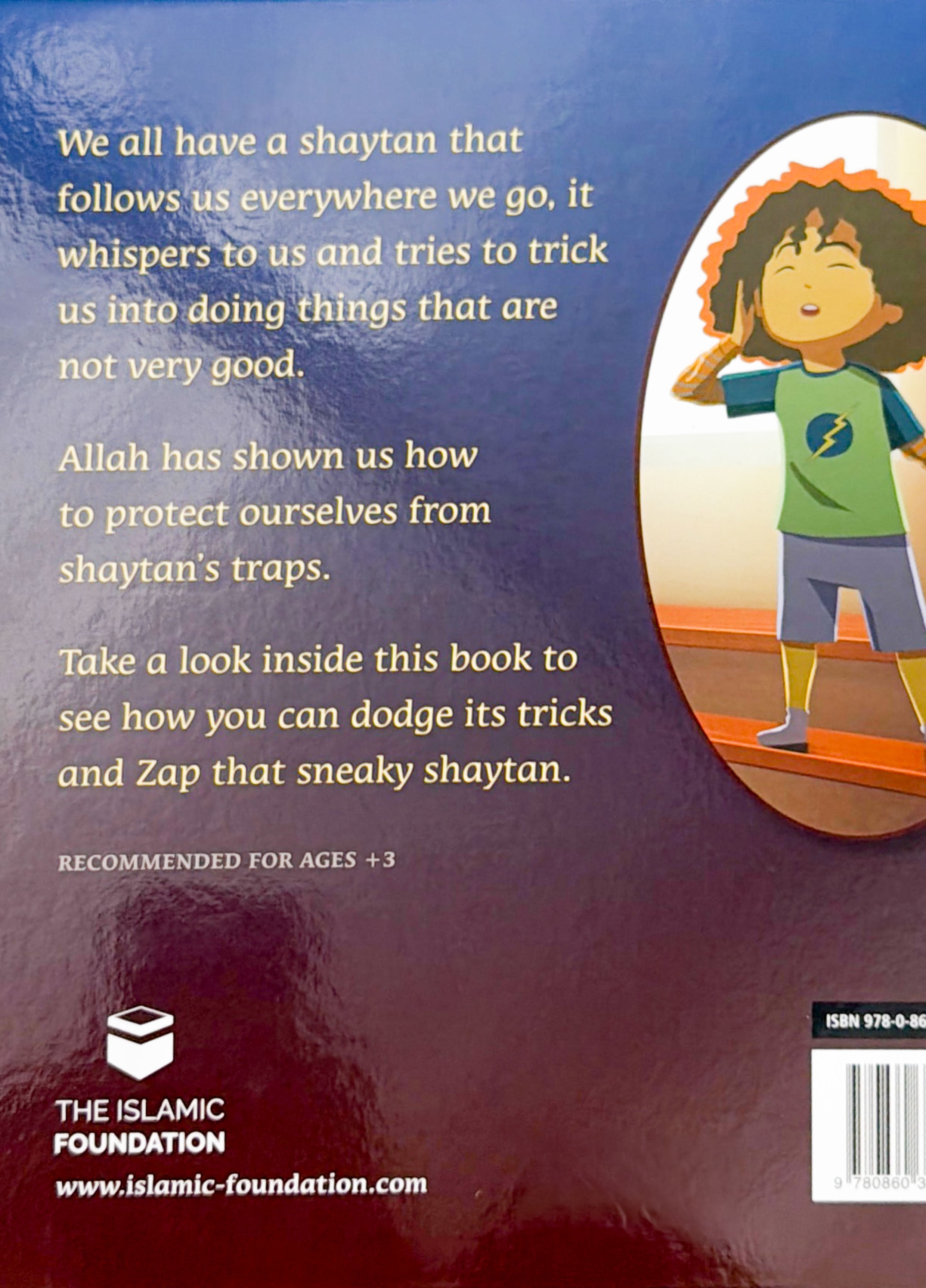 Go On, Zap Shaytan - Seeking Shelter With Allah