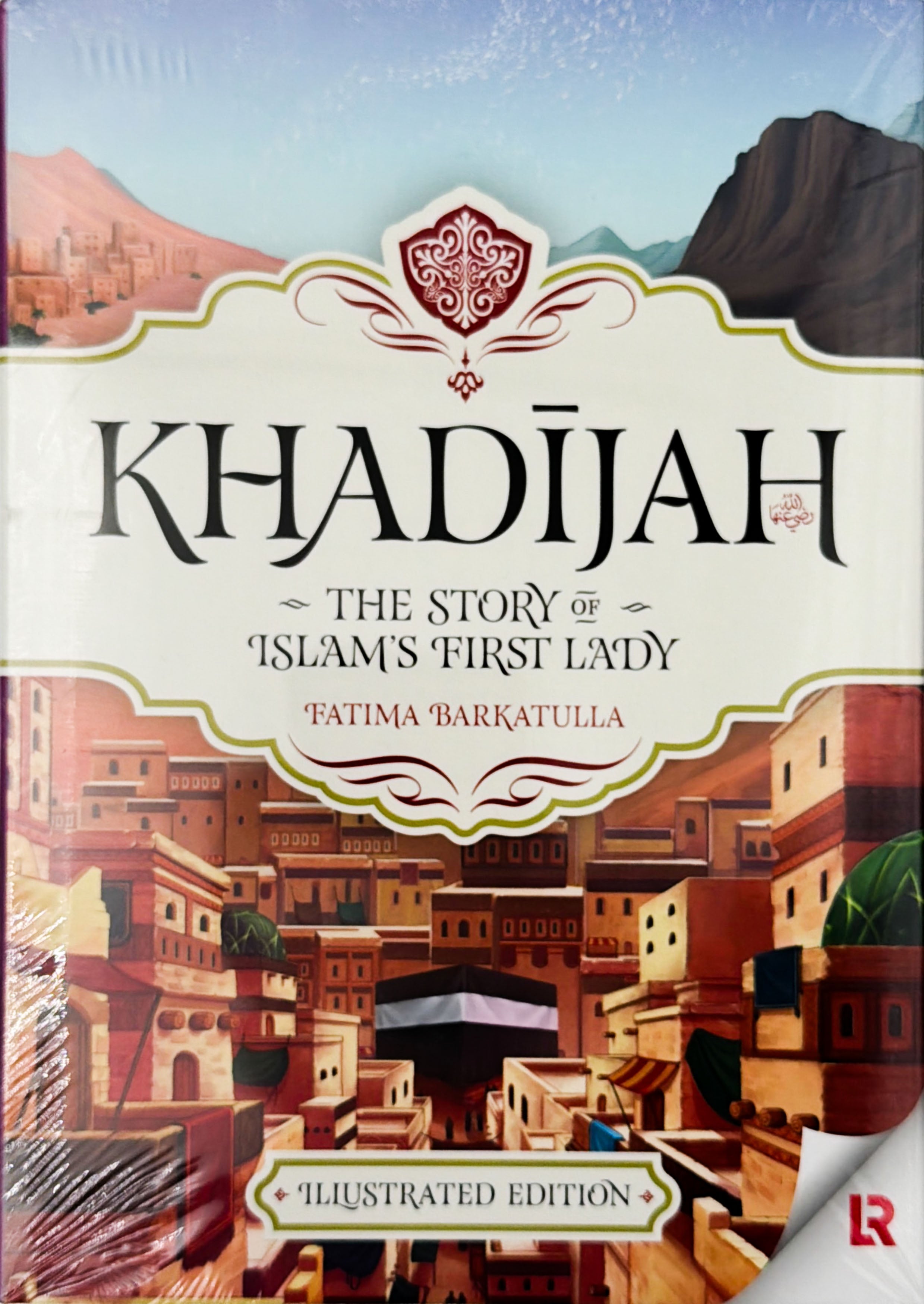 Khadijah: The Story of Islam's First Lady