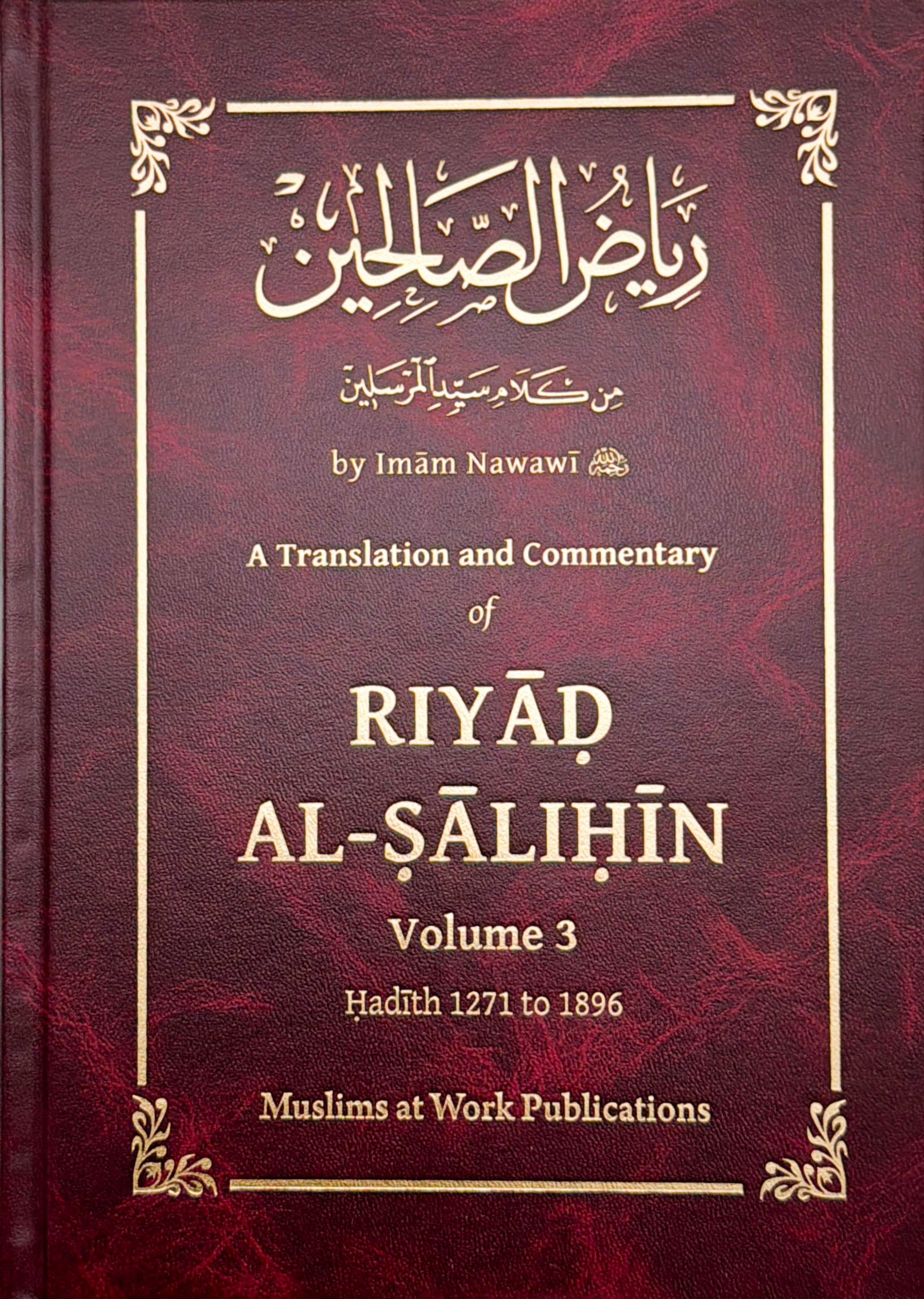 Al-Imam An-Nawawi Collection from Riyadus-Saliheen with Commentary on Ahadith (Pack of 3)