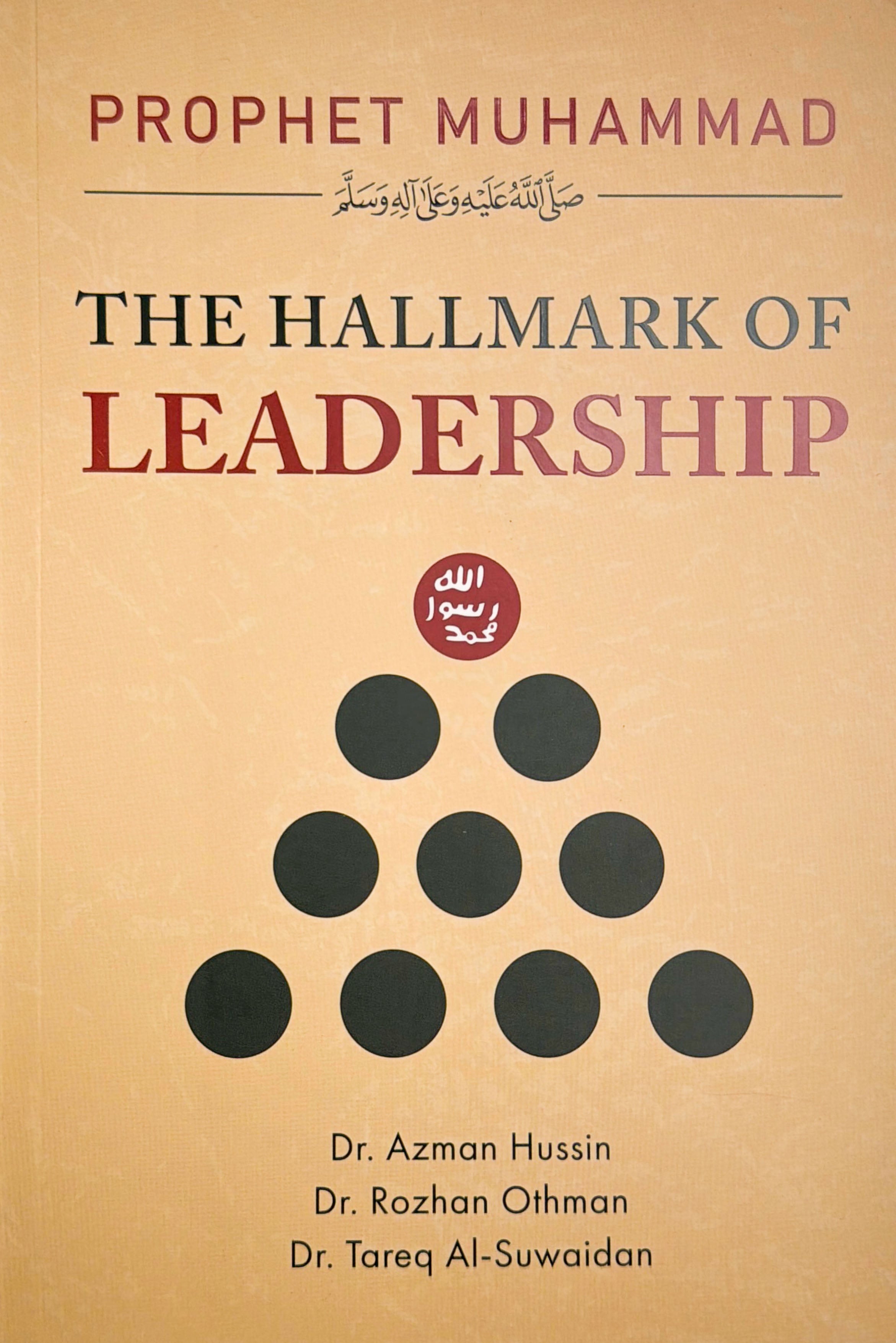 Prophet Muhammad (SAW): The Hallmark of Leadership