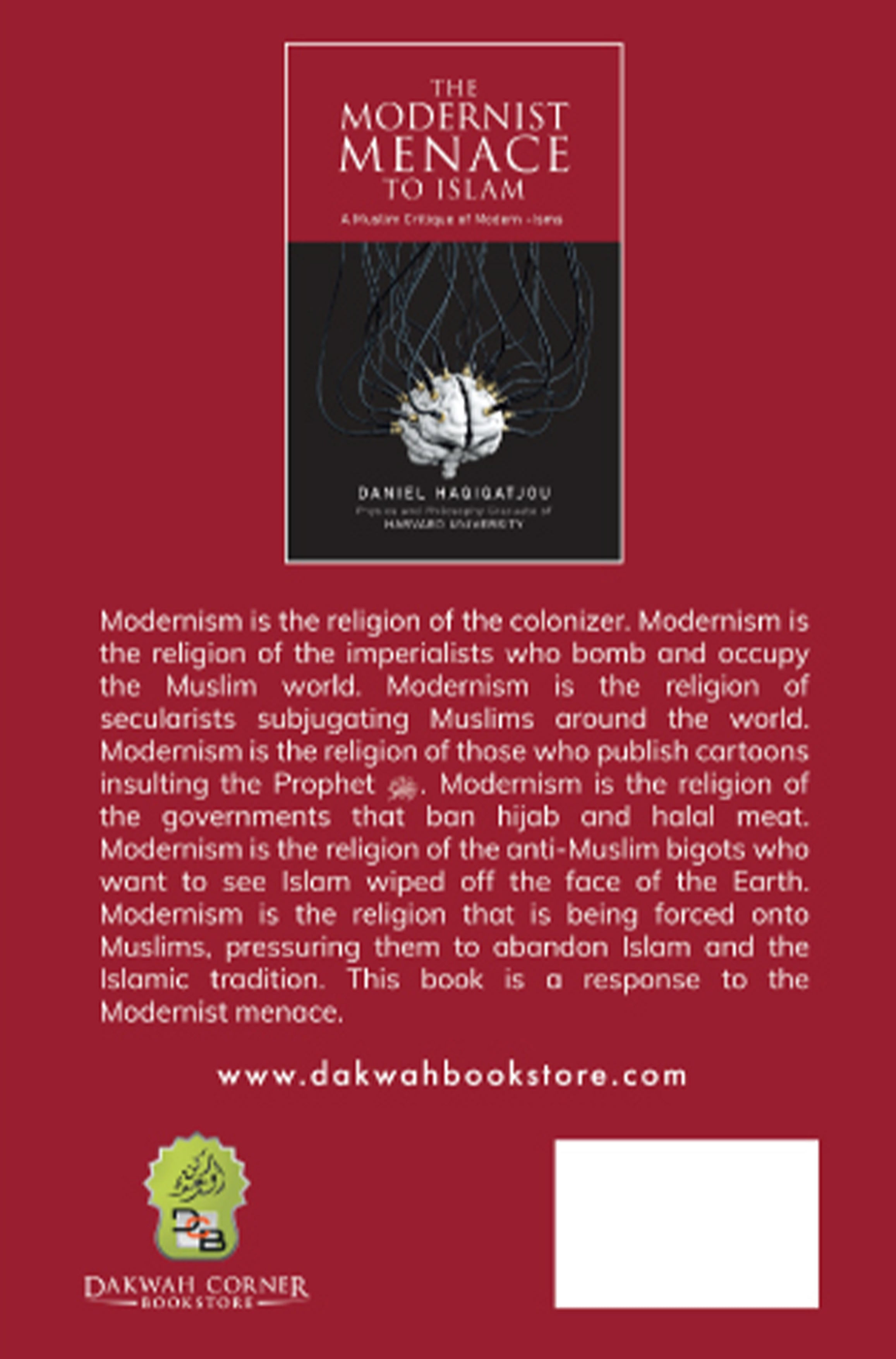 The Modernist Menace to Islam: A Muslim Critique of Modern