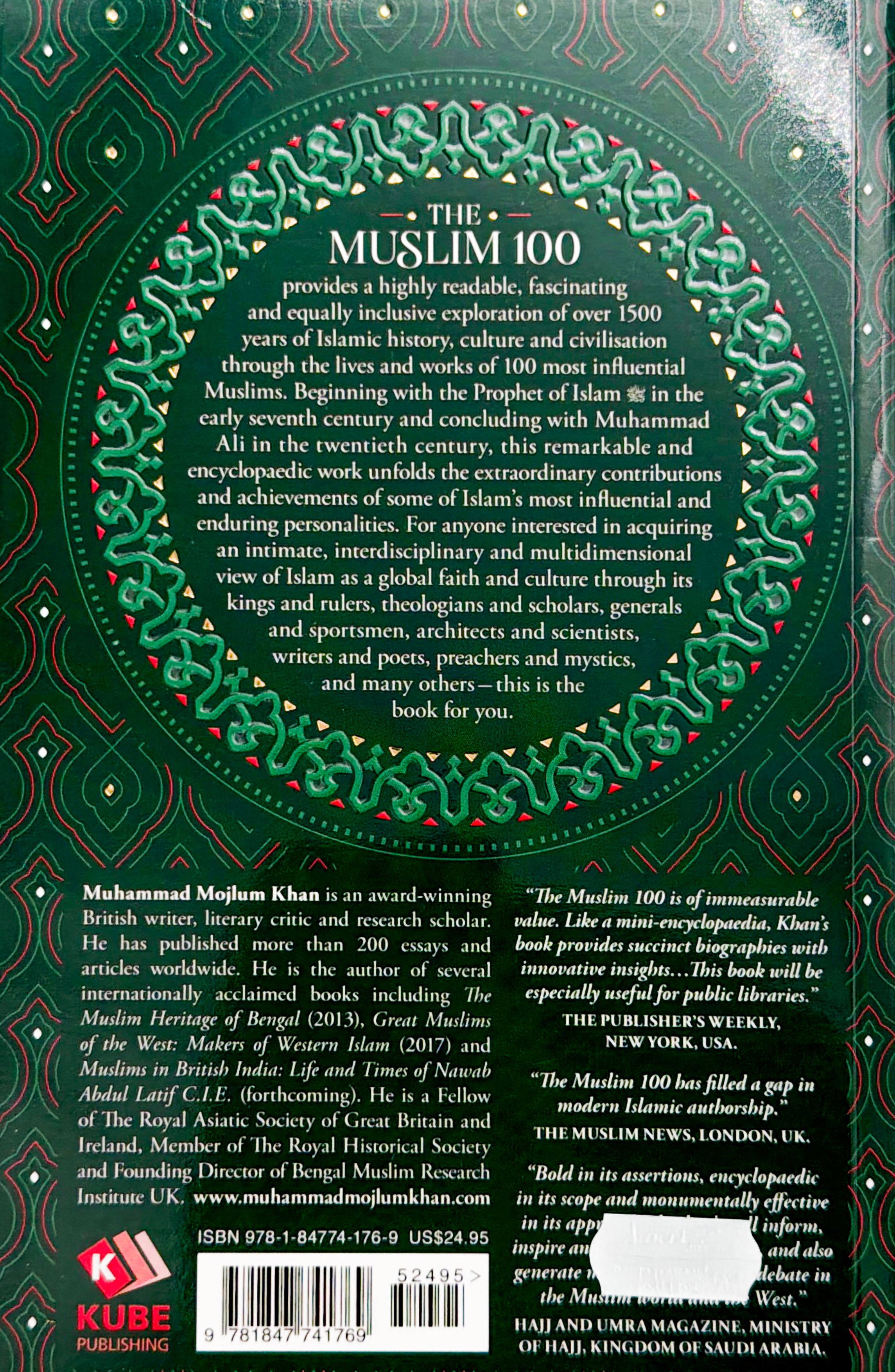The Muslim 100: The Lives, Thoughts and Achievements of the Most Influential Muslims in History