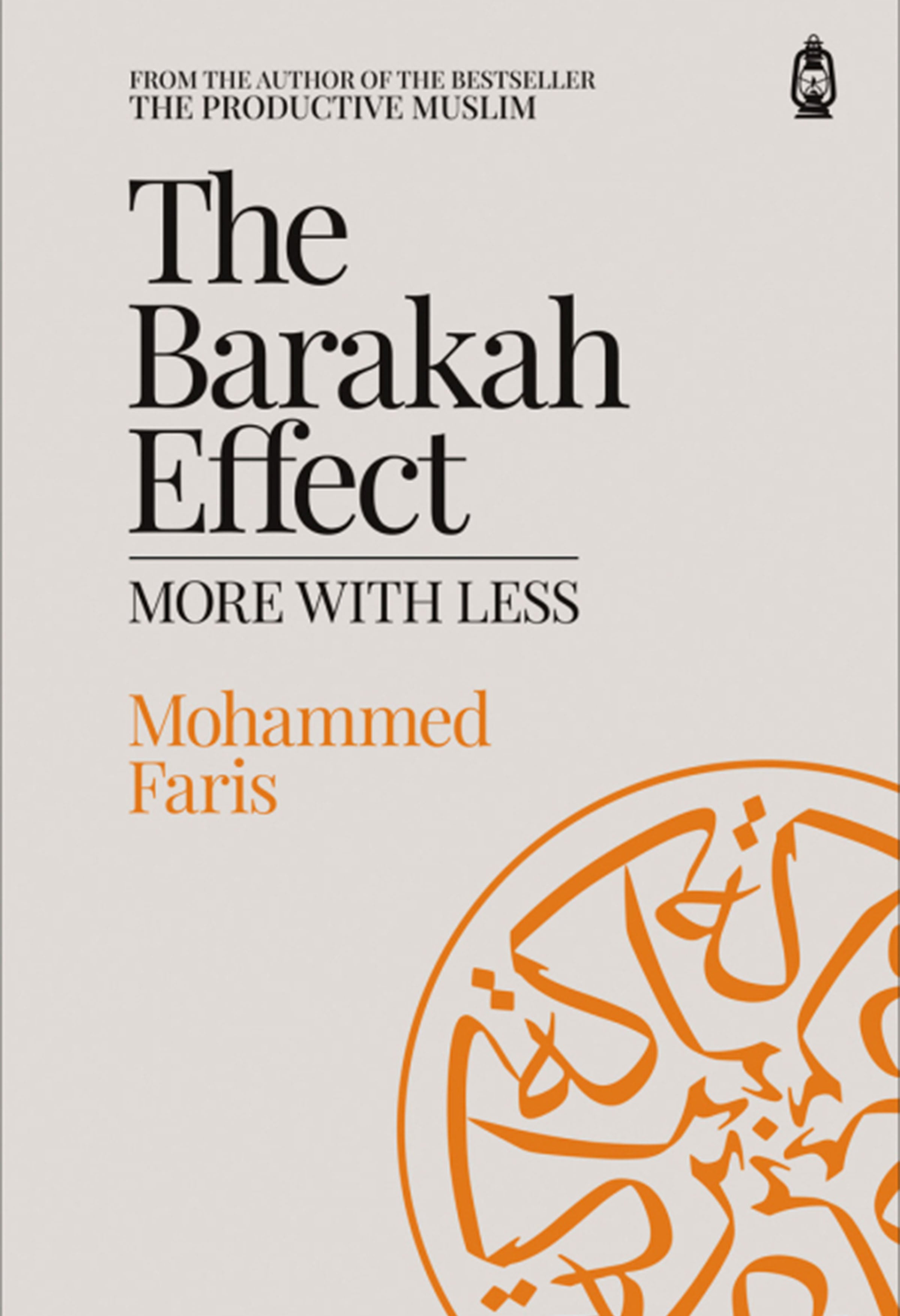 The Barakah Effect - More With Less