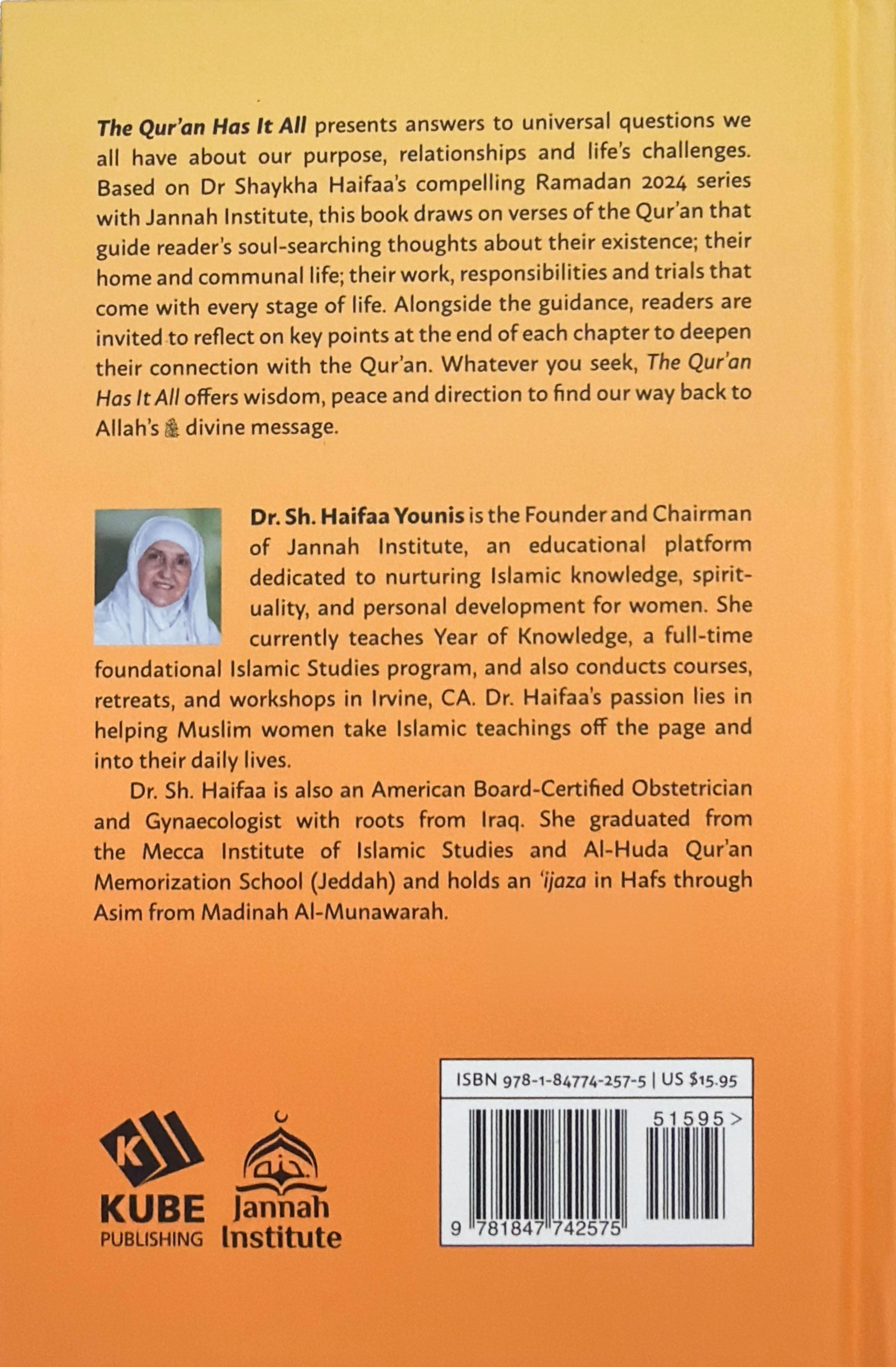 The Qur'an has it all: How the Qur'an Answers All of Life's Questions