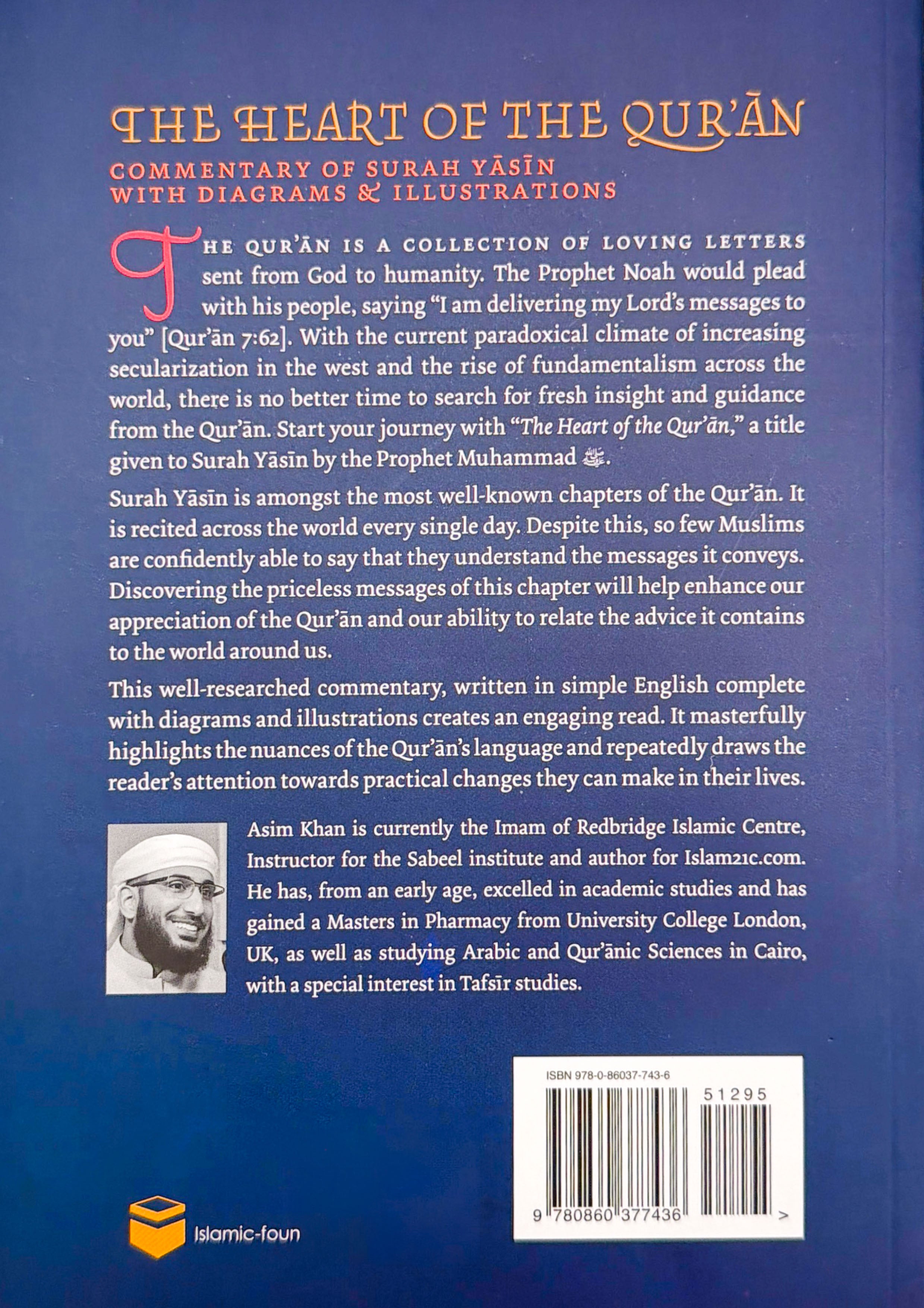 The Heart of the Quran - Commentary of Surah Yasin with Diagrams & Illustrations