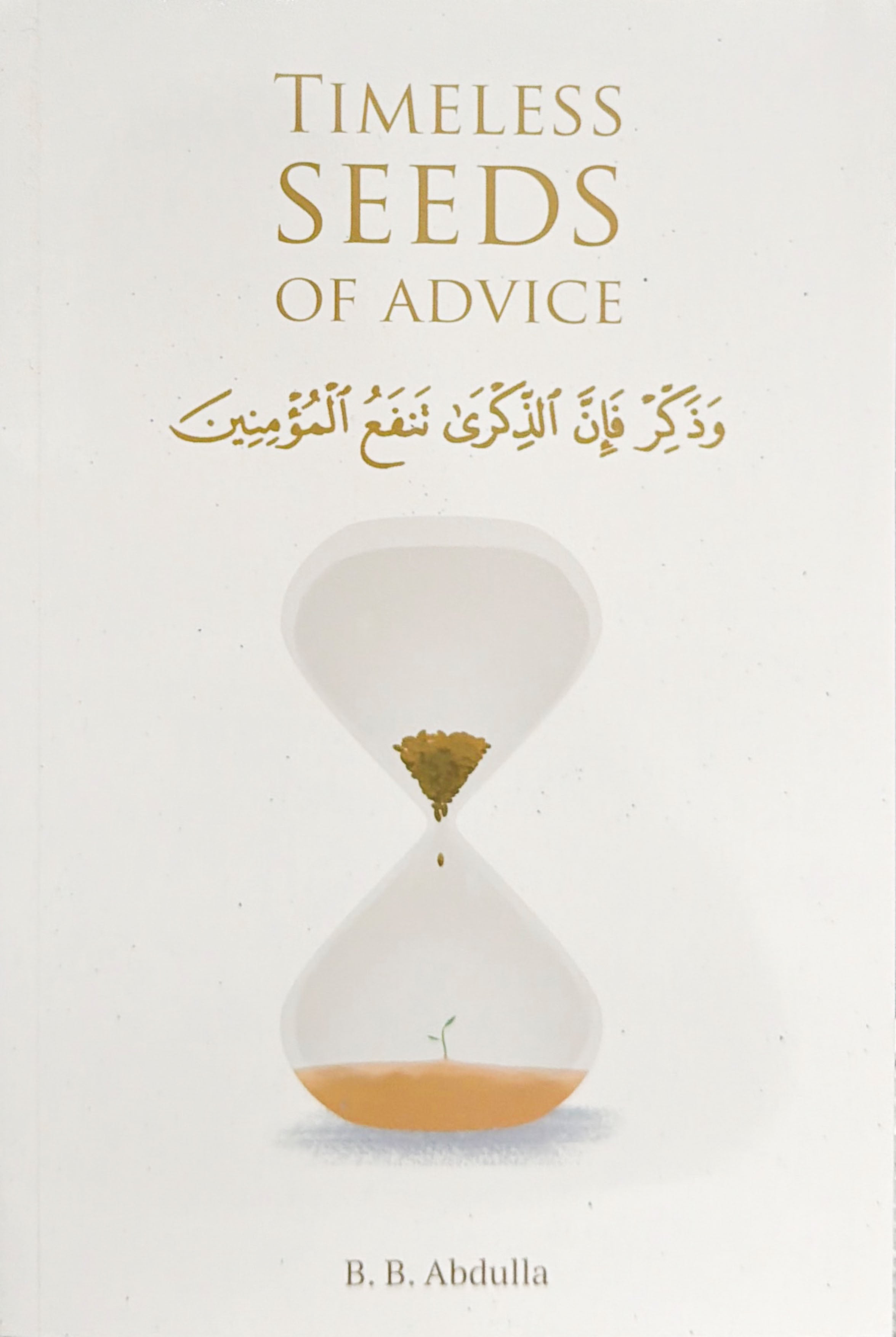 Timeless Seeds of Advice