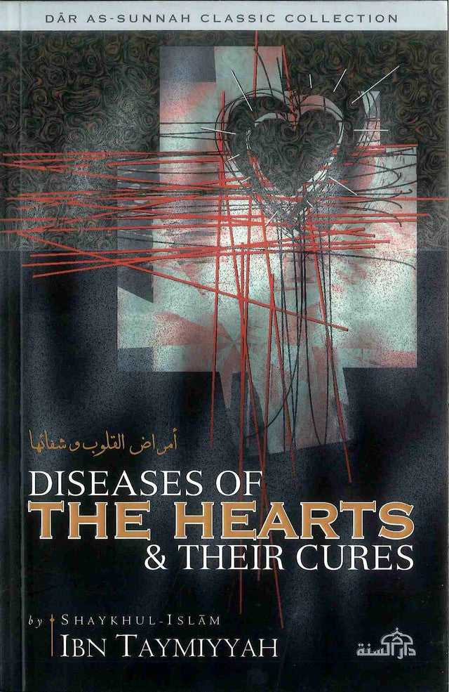 Dar As-Sunnah Classic Collection: Diseases of the hearts & their cures